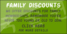 Family Discounts: click here for more information